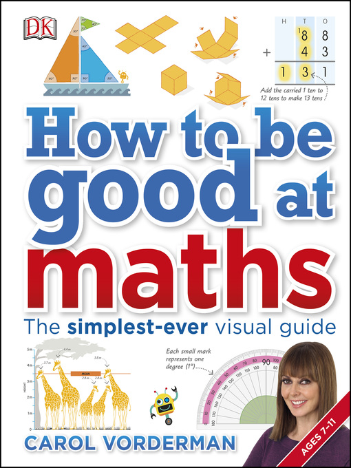 Title details for How to be Good at Maths by Carol Vorderman - Available